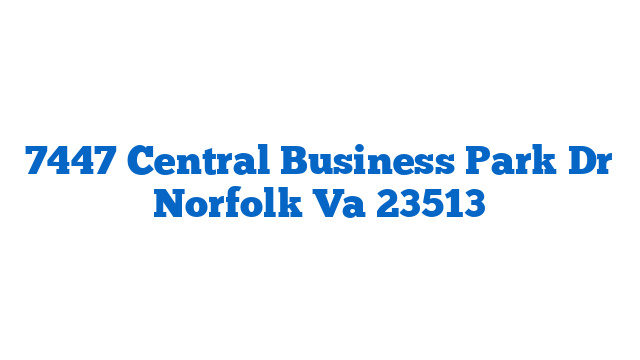 7447 Central Business Park Dr Norfolk Va 23513