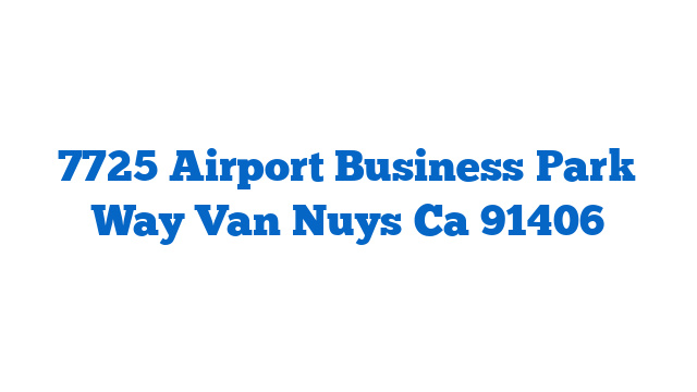 7725 Airport Business Park Way Van Nuys Ca 91406