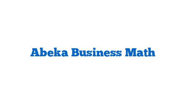 Abeka Business Math