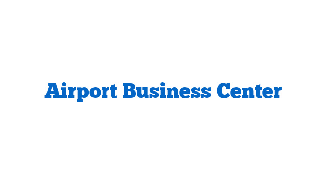 Airport Business Center