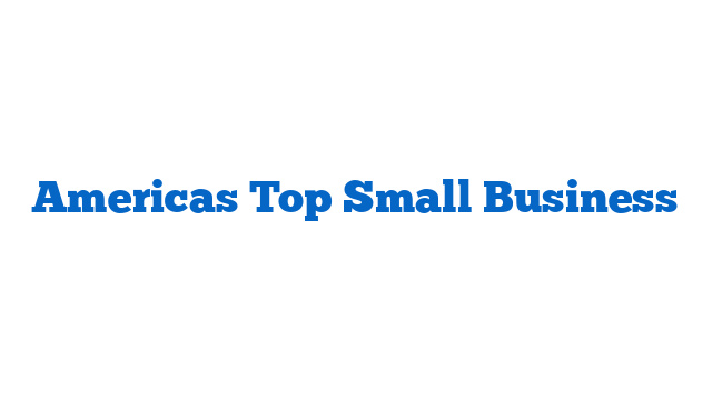 Americas Top Small Business