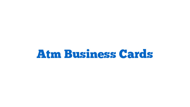 Atm Business Cards