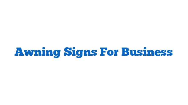 Awning Signs For Business