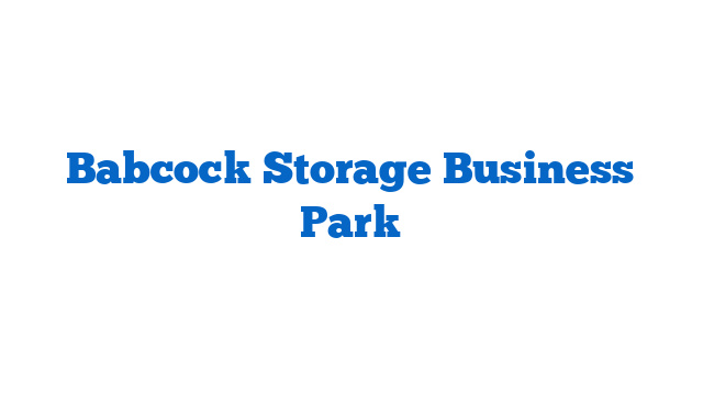 Babcock Storage  Business Park