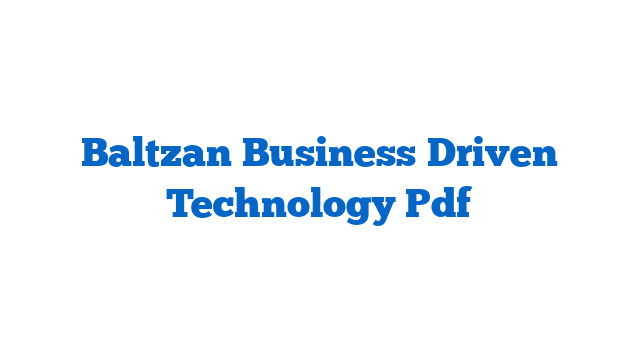 Baltzan Business Driven Technology Pdf