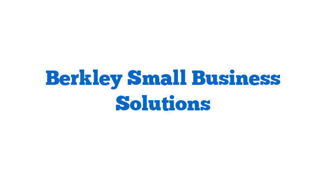 Berkley Small Business Solutions