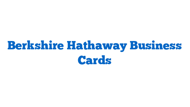 Berkshire Hathaway Business Cards