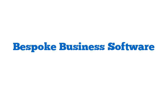 Bespoke Business Software