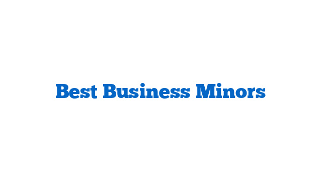 Best Business Minors