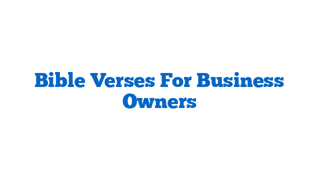 Bible Verses For Business Owners