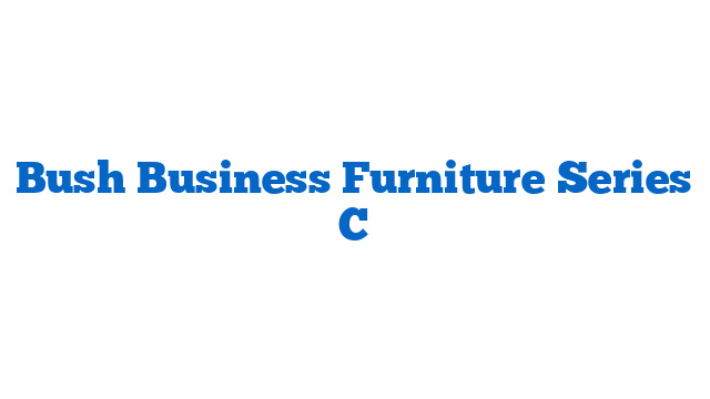 Bush Business Furniture Series C