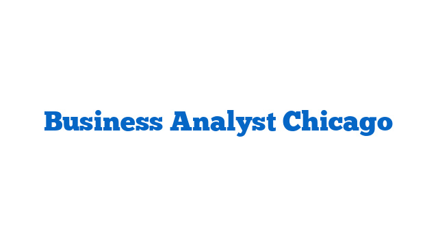 Business Analyst Chicago