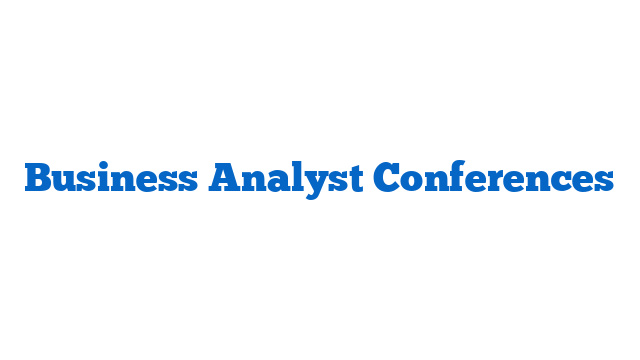 Business Analyst Conferences