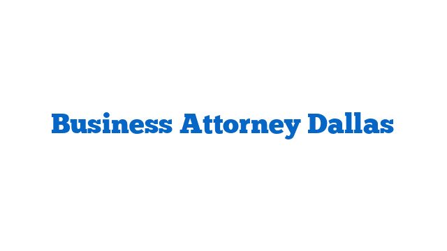 Business Attorney Dallas