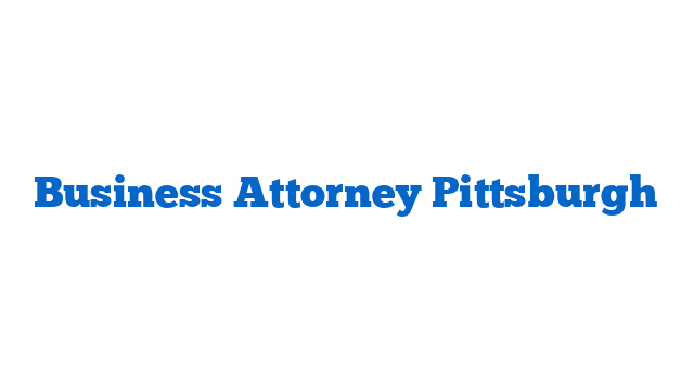 Business Attorney Pittsburgh