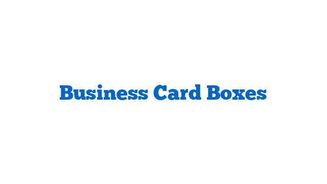 Business Card Boxes