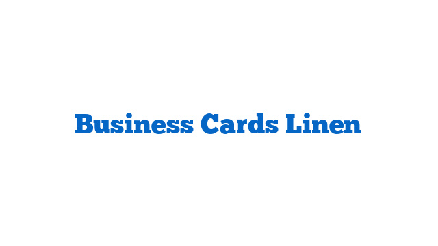 Business Cards Linen