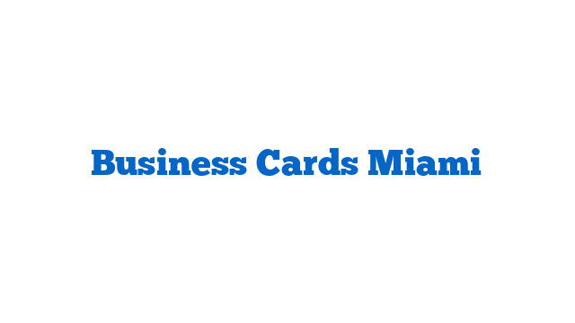 Business Cards Miami