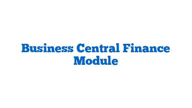 Business Central Finance Module