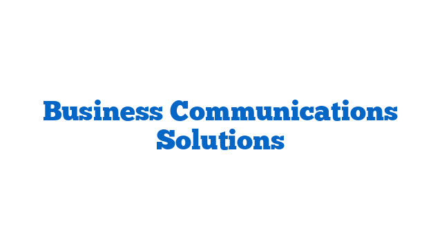 Business Communications Solutions