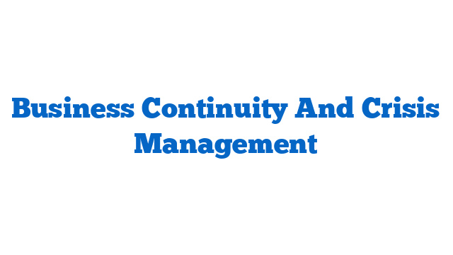 Business Continuity And Crisis Management