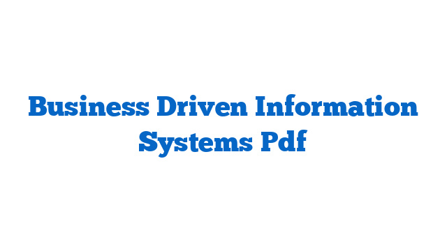 Business Driven Information Systems Pdf