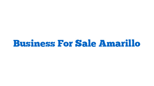 Business For Sale Amarillo