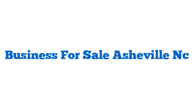 Business For Sale Asheville Nc