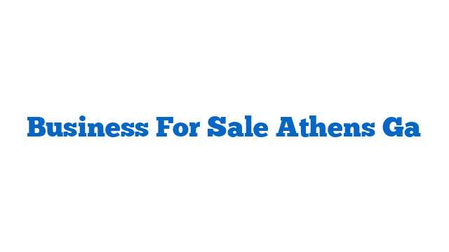 Business For Sale Athens Ga