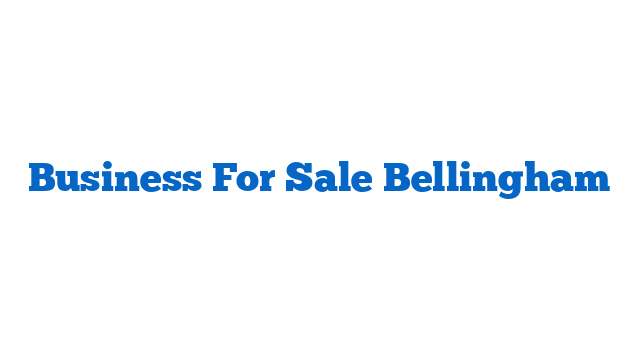 Business For Sale Bellingham