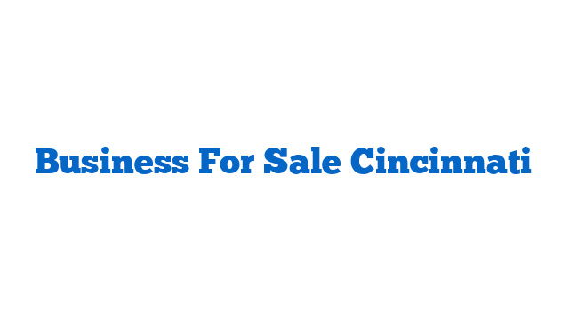 Business For Sale Cincinnati