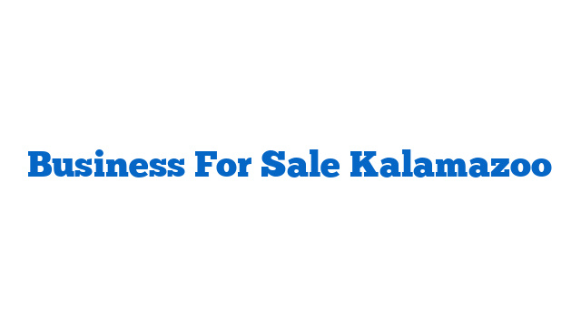 Business For Sale Kalamazoo