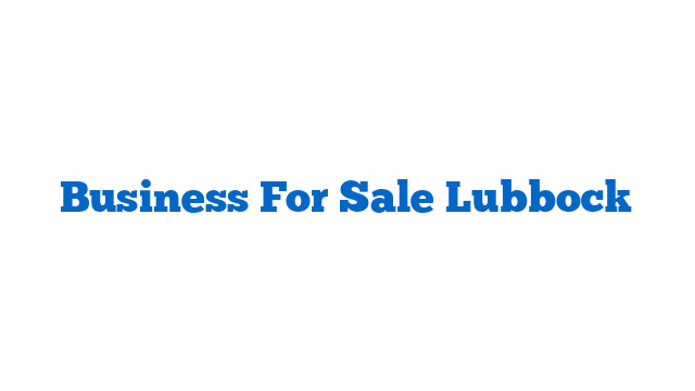 Business For Sale Lubbock