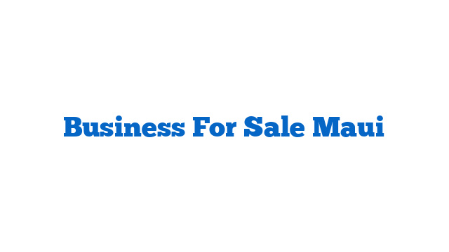 Business For Sale Maui