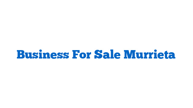 Business For Sale Murrieta