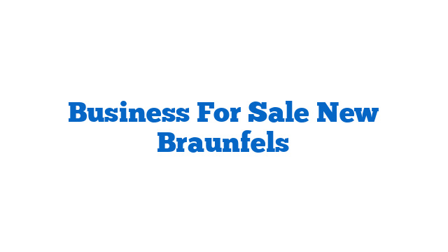 Business For Sale New Braunfels