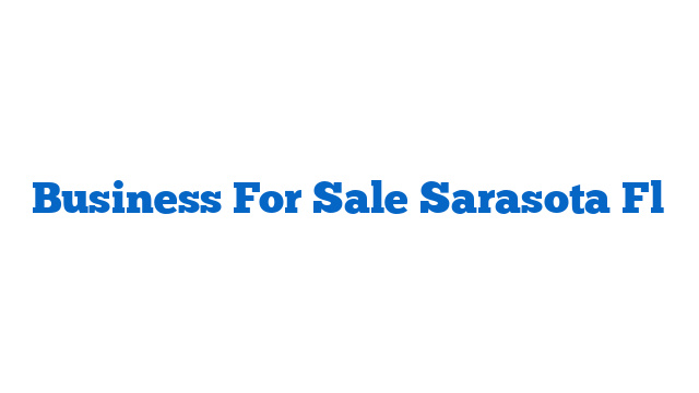 Business For Sale Sarasota Fl