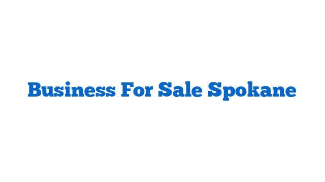 Business For Sale Spokane