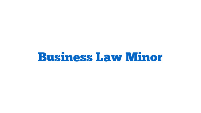 Business Law Minor