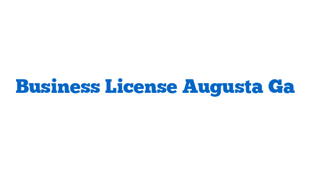 Business License Augusta Ga