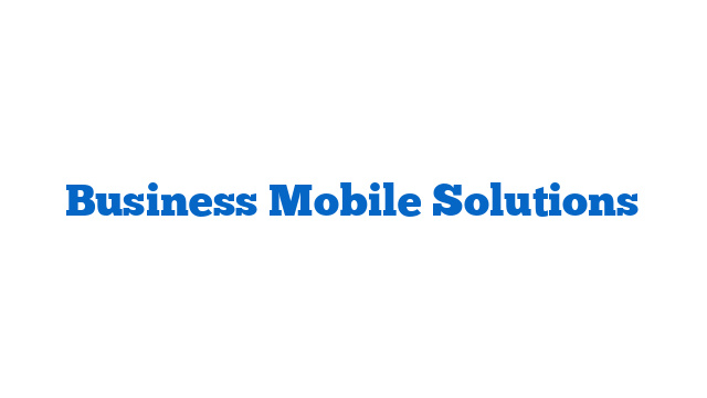 Business Mobile Solutions