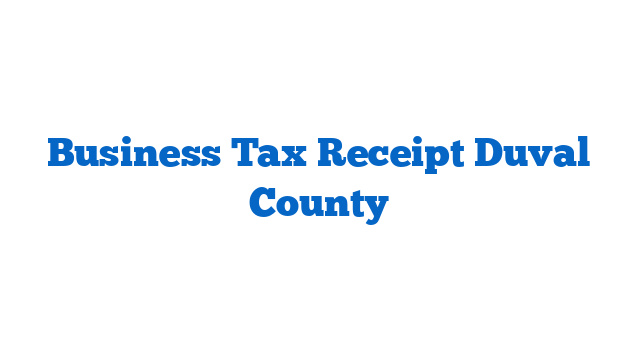 Business Tax Receipt Duval County