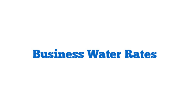 Business Water Rates