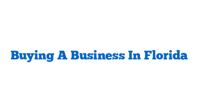 Buying A Business In Florida