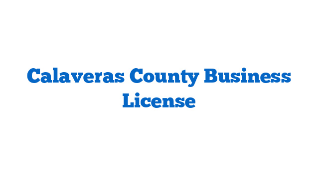 Calaveras County Business License