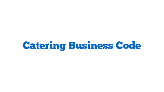 Catering Business Code