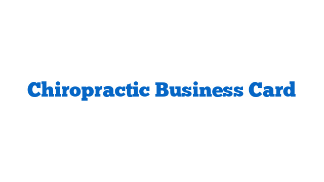 Chiropractic Business Card