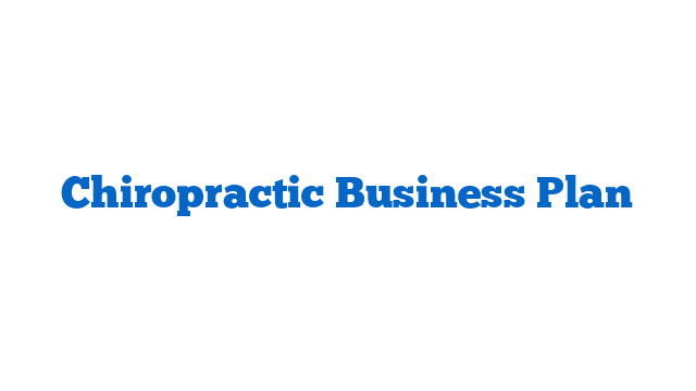 Chiropractic Business Plan