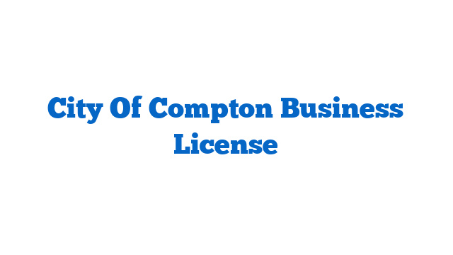 City Of Compton Business License