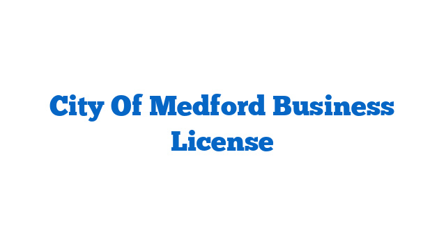 City Of Medford Business License